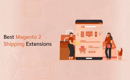 Best Magento 2 Shipping Extensions in 2026: Boost Your Store’s Delivery Efficiency