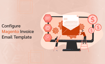 How to Configure the Magento 2 Invoice Email Template (Step-by-Step Guide)
