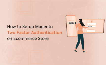 How to Setup Magento 2 Factor Authentication (2FA)?