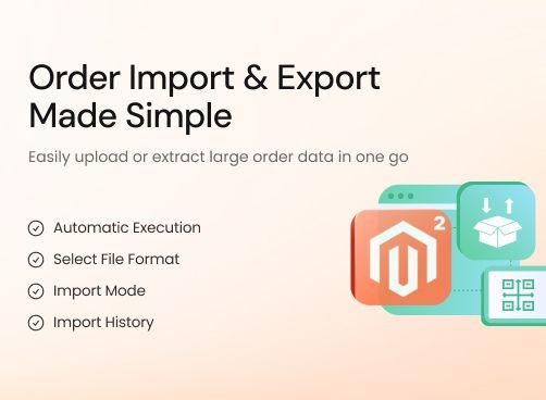 Order Import Export magento 2